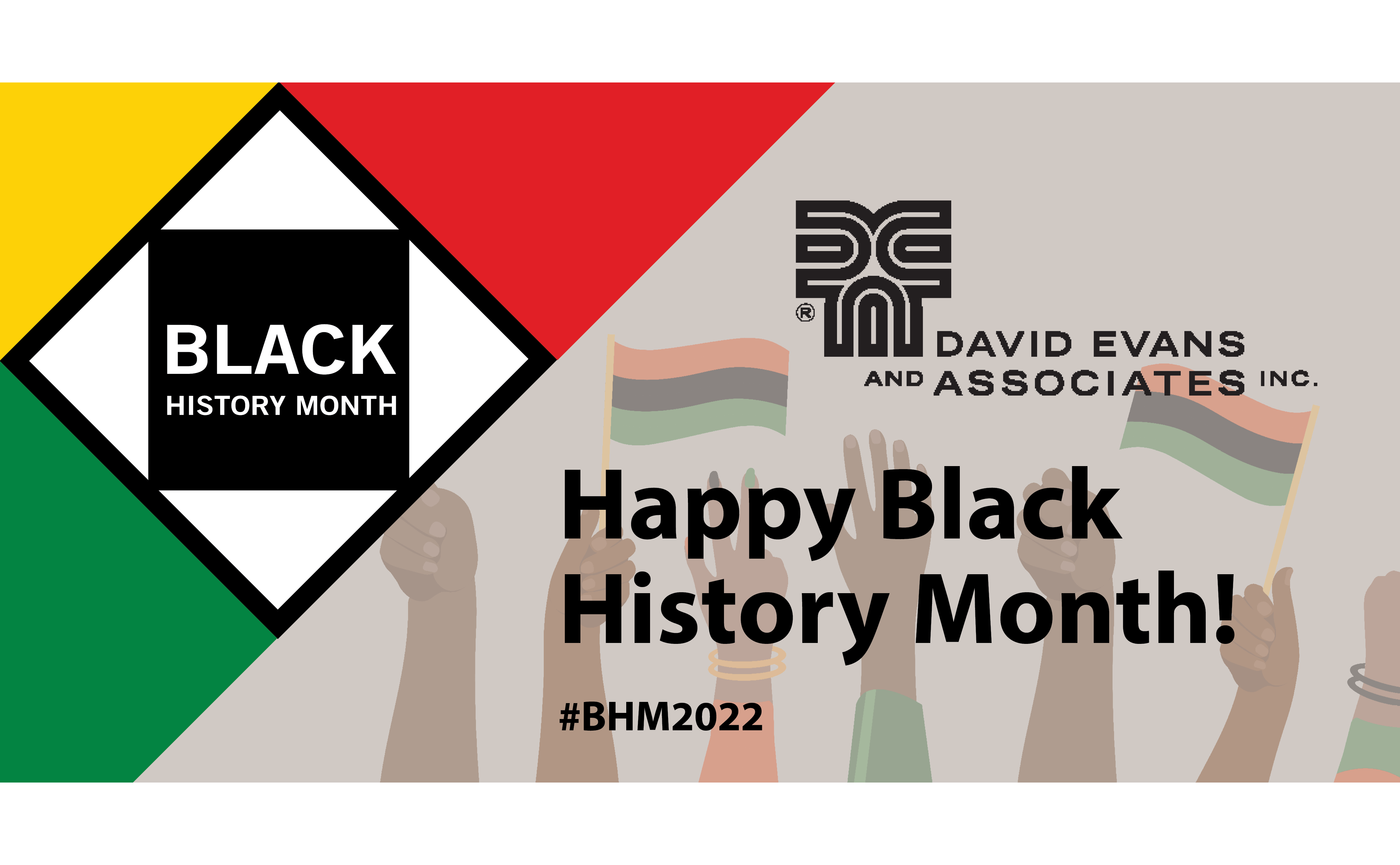 Happy Black History Month! David Evans and Associates, Inc.